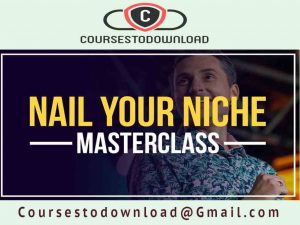 James Wedmore - Nail Your Niche Masterclass