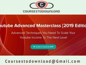 Jordan Mackey – Youtube Advanced Masterclass 2019