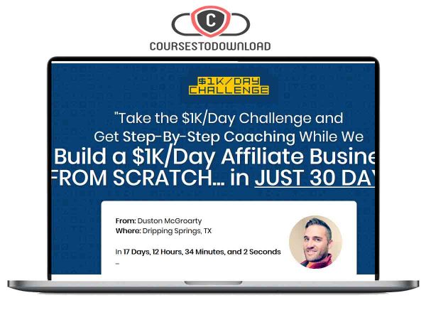 Duston MacGroarty – Build A $1K/Day Affiliate Business Coursestodownload.com