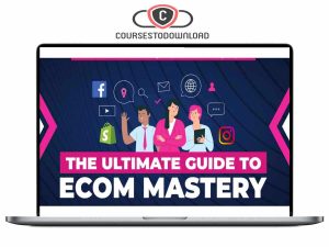 The eCom Mastery Bundle - The Ultimate Guide to Ecom Mastery