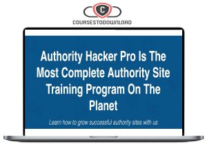 Gael Breton, Mark Webster - Authority Hacker Pro 2021 Download