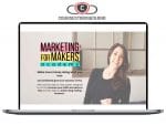 Alisa Rose - Marketing For Makers Academy 2.0 Download