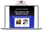 David Ford, Tom Bell – The Native Ads Master Class Download