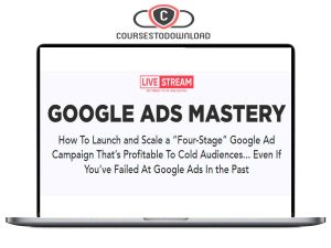 Kasim Aslam – DigitalMarketer – Google ADS Mastery Workshop Download