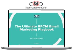 Chase Dimond – The Ultimate BFCM Email Marketing Playbook Download