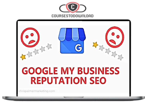 Chris Palmer – Reputation Management SEO Strategies Download