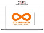 8TH Dimension Trading Academy Download