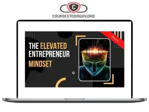 Matt Clark – The Elevated Entrepreneur Mindset Download