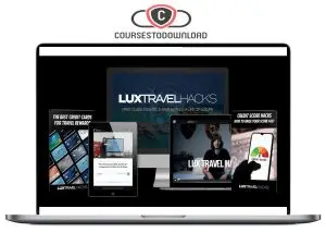 Andy Cantu – Lux Travel Hacks Download