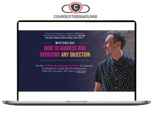 James Wedmore – How to Address and Overcome Any Objection Masterclass Download