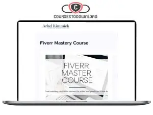 Arbel Kimmick – Fiverr Mastery Course Download