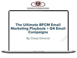 Chase Dimond – The Ultimate BFCM Email Marketing Playbook + Q4 Email Campaigns Download