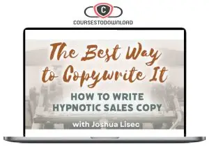 Joshua Lisec – HYPNO WRITING BUNDLE 2024 – The Best Way to Copywrite It + Train Ride to Greatness Download