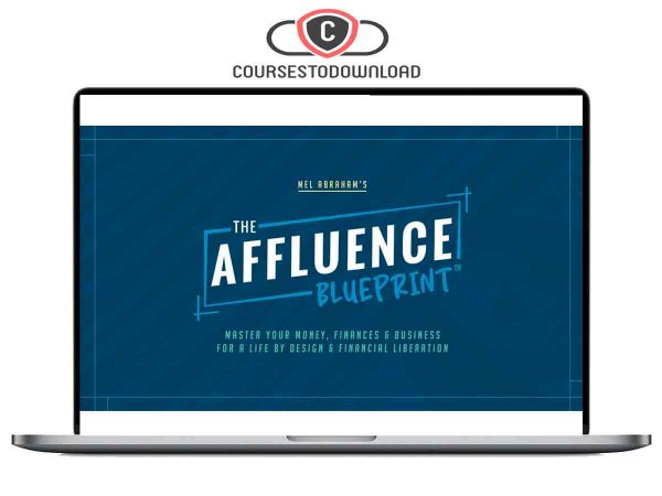 Mel Abraham – The Affluence Blueprint 2.0 Download