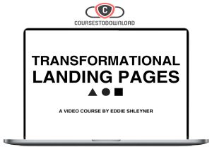 Eddie Shleyner – Transformational Landing Pages