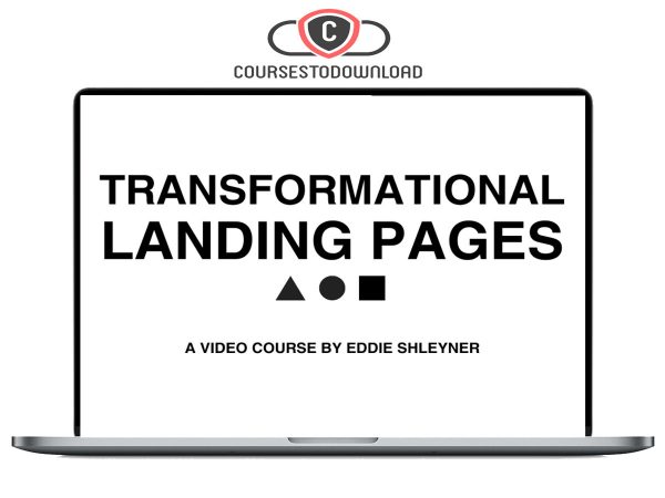 Eddie Shleyner – Transformational Landing Pages