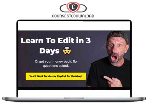 Trevor Jones - Master CapCut in 30 Days - Learn To Edit in 3 Days Download