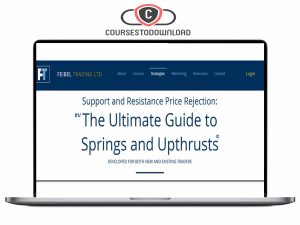 Feibel Trading – The Ultimate Guide to Springs and Upthrusts Download