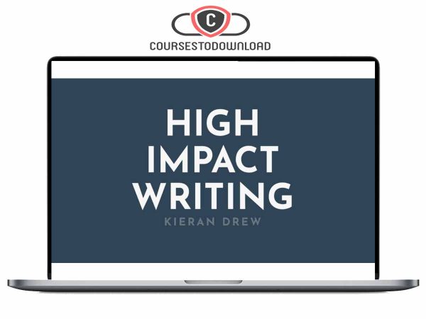 Kieran Drew - High Impact Writing 2.0 Download