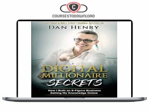 Dan Henry - Digital Millionaire Coaching 2022 Download