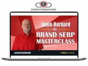 Jason Barnard The Brand SERP Masterclass