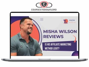 Misha Wilson – Affiliate Mastery Accelerator