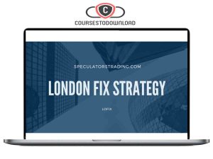 Speculators Trading – London Fix Strategy Course + Edge Defining Fundamental Trading Course Download