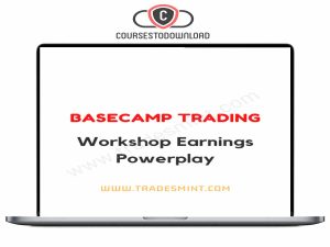 Base Camp Trading - Workshop Earnings Powerplay Download