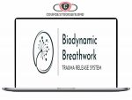 BioDynamic Breathwork And Trauma Release System Download